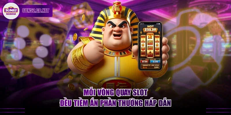 Mỗi vòng quay slot đều tiềm ẩn phần thưởng hấp dẫn