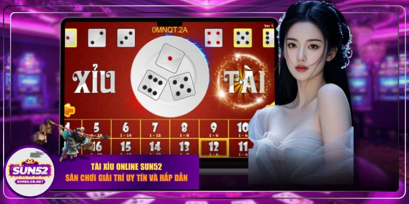 Tài xỉu online Sun52